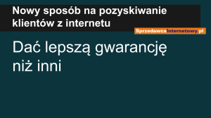 Dac lepszą gwarancję niż inni